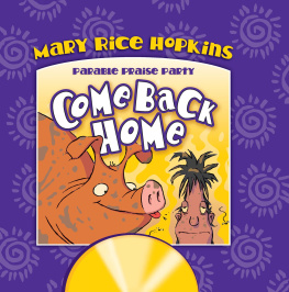 Mary Rice Hopkins Come Back Home