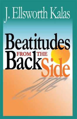 John Schroeder - Beatitudes from the Back Side: A Different Take on What It Means to Be Blessed