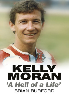 Brian Burford - Kelly Moran: A Hell of a Life