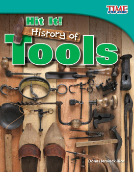 Dona Herweck Rice Hit It! History of Tools