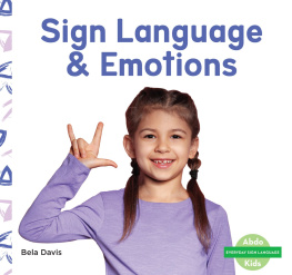 Bela Davis - Sign Language & Emotions