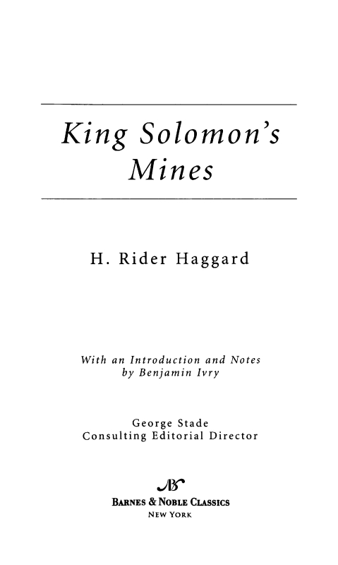 Table of Contents From the Pages of King Solomons Mines A sharp spear runs - photo 1