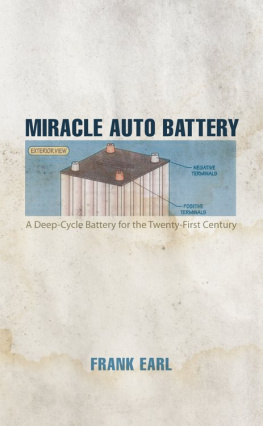 Frank Earl Miracle Auto Battery: A Deep-Cycle Battery for the Twenty-First Century