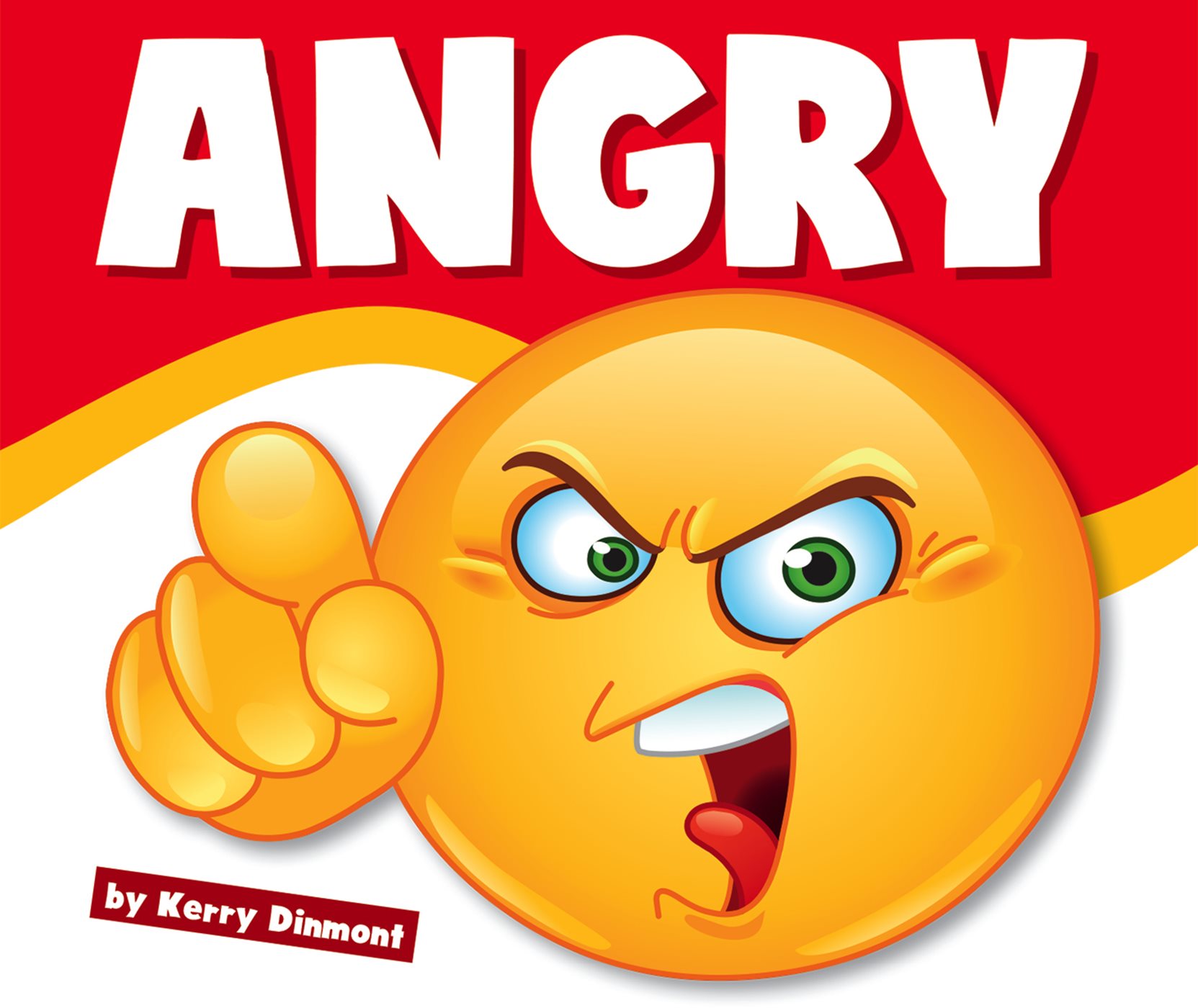 ANGRY by Kerry Dinmont ABOUT THE AUTHOR Kerry Dinmont is a childrens book - photo 1