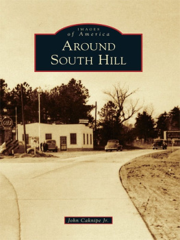 John Caknipe Jr. - Around South Hill