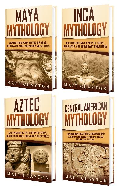 Mesoamerican Mythology A Captivating Guide to Maya Mythology Aztec Mythology - photo 1