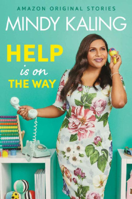 Mindy Kaling - Help Is On the Way