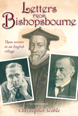 Christopher Scoble - Letters from Bishopsbourne: Three Writers in an English Village