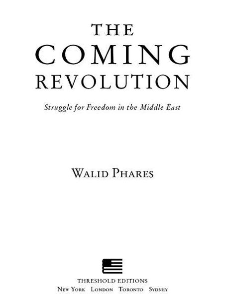 The Coming Revolution Struggle for Freedom in the Middle East - image 1