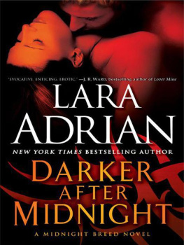 Lara Adrian - Darker After Midnight: A Midnight Breed Novel
