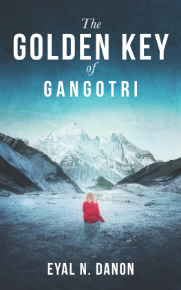 Eyal N. Danon - The Golden Key of Gangotri