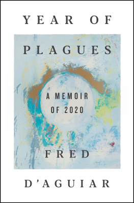 Fred DAguiar - Year of Plagues: A Memoir of 2020