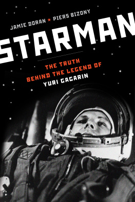 Jamie Doran Starman: The Truth Behind the Legend of Yuri Gagarin