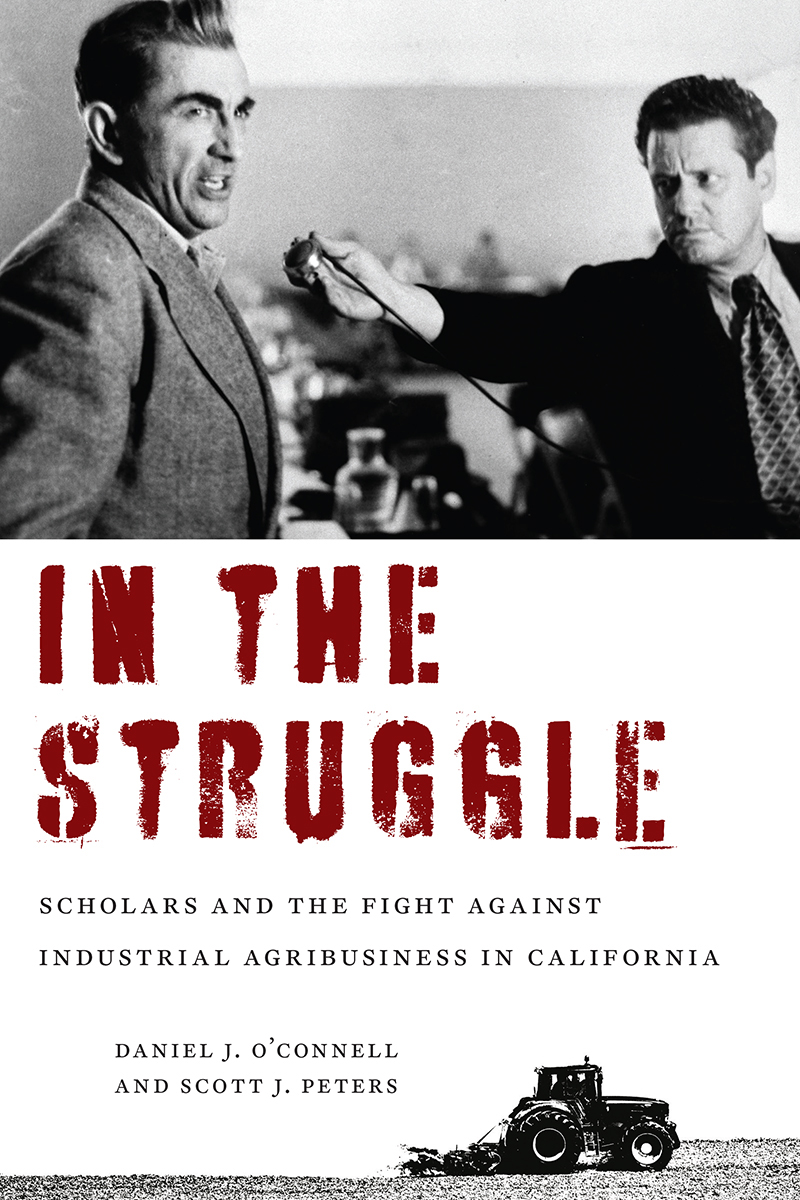 IN THE STRUGGLE In the Struggle Scholars and the Fight against Industrial - photo 1