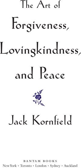 Other Books by Jack Kornfield Living Buddhist Masters Living Dharma A Still - photo 2