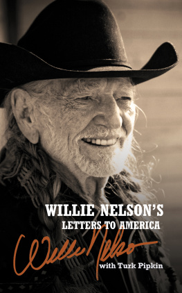 Willie Nelson Willie Nelsons Letters to America