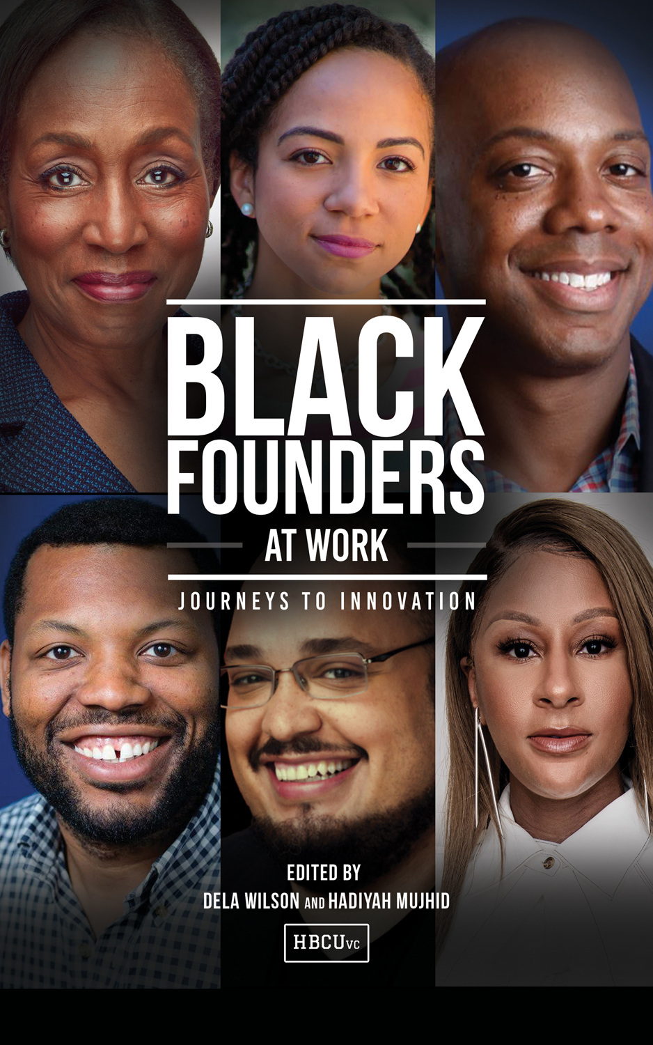 HBCUvc Black Founders at Work Journeys to Innovation 2021 by HBCUvc - photo 1