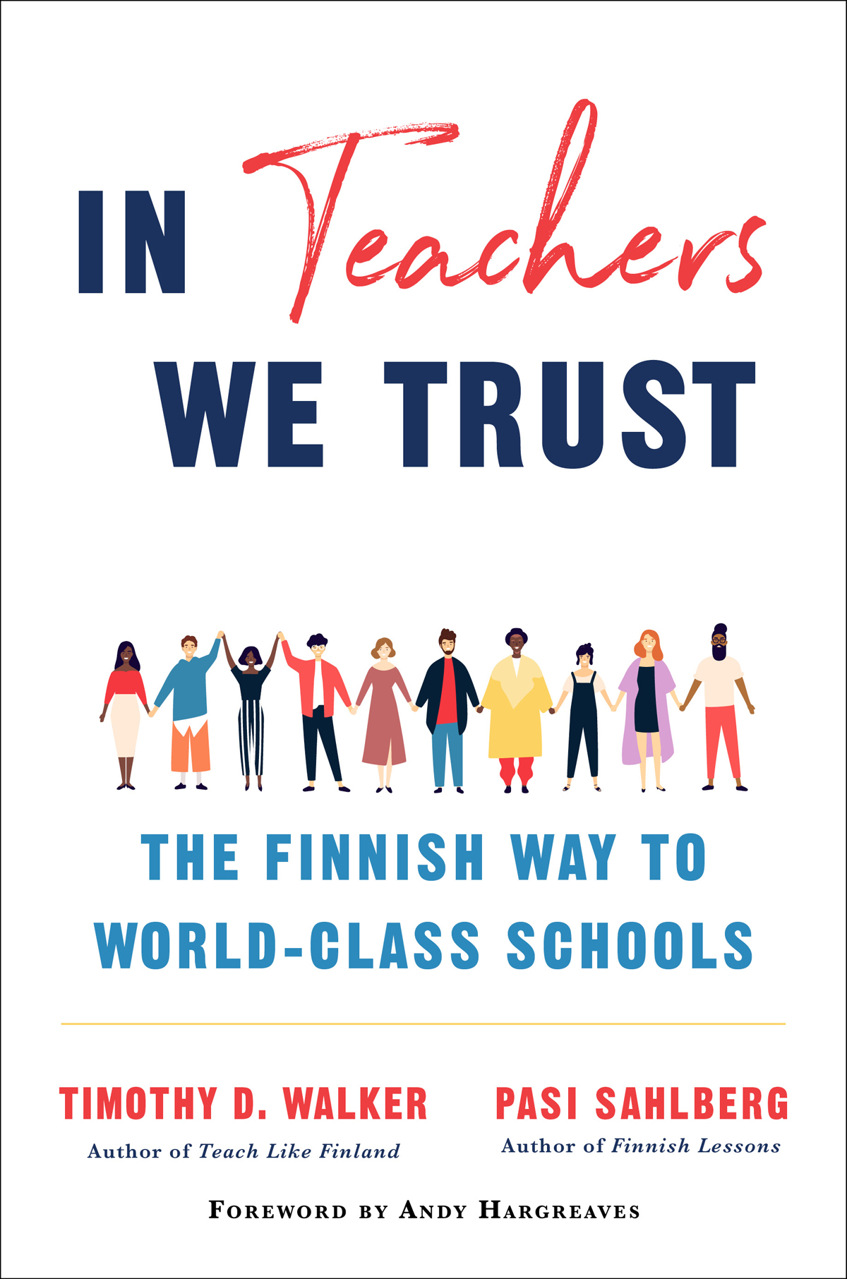 THE FINNISH WAY TO WORLD-CLASS SCHOOLS PASI SAHLBERG AND - photo 1