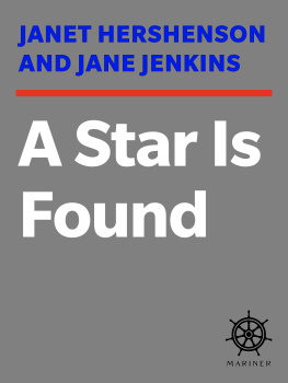 Janet Hirshenson - A Star Is Found: Our Adventures Casting Some of Hollywoods Biggest Movies