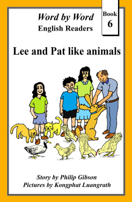 Philip Gibson Lee and Pat Like Animals