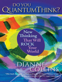 Dianne Collins - Do You QuantumThink?: New Thinking That Will Rock Your World