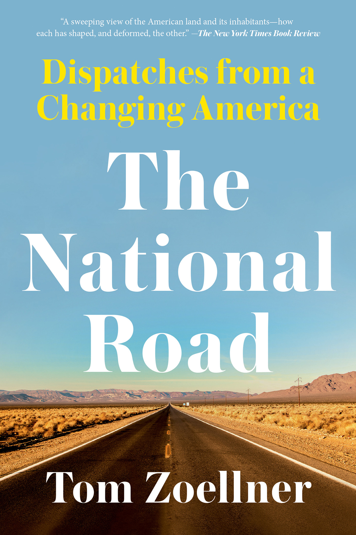 Praise for The National Road A New York Times Book Review Editors Choice The - photo 1