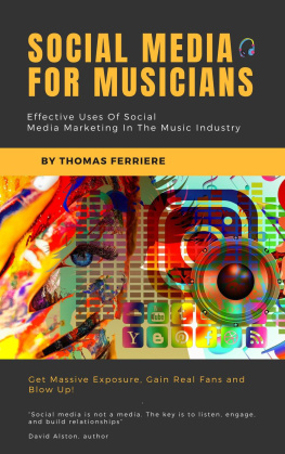 Thomas Ferriere - Social Media For Musicians