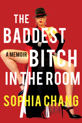 Sophia Chang The Baddest Bitch in the Room