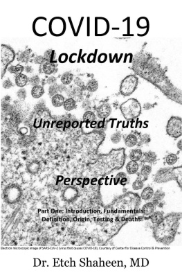 Dr. Etch Shaheen - COVID-19 Lockdown: Unreported Truths & Perspective