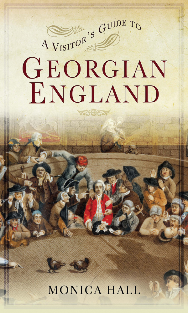 A Visitors Guide to Georgian England - image 1