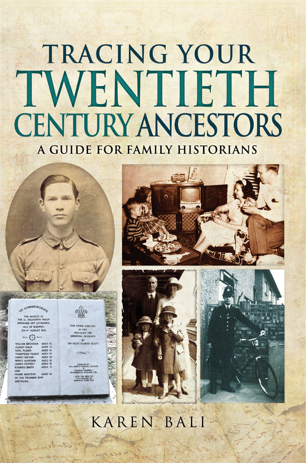 TRACING YOUR TWENTIETH-CENTURY ANCESTORS FAMILY HISTORY FROM PEN SWORD - photo 1