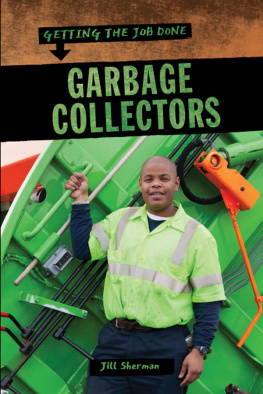 Jill Sherman - Garbage Collectors