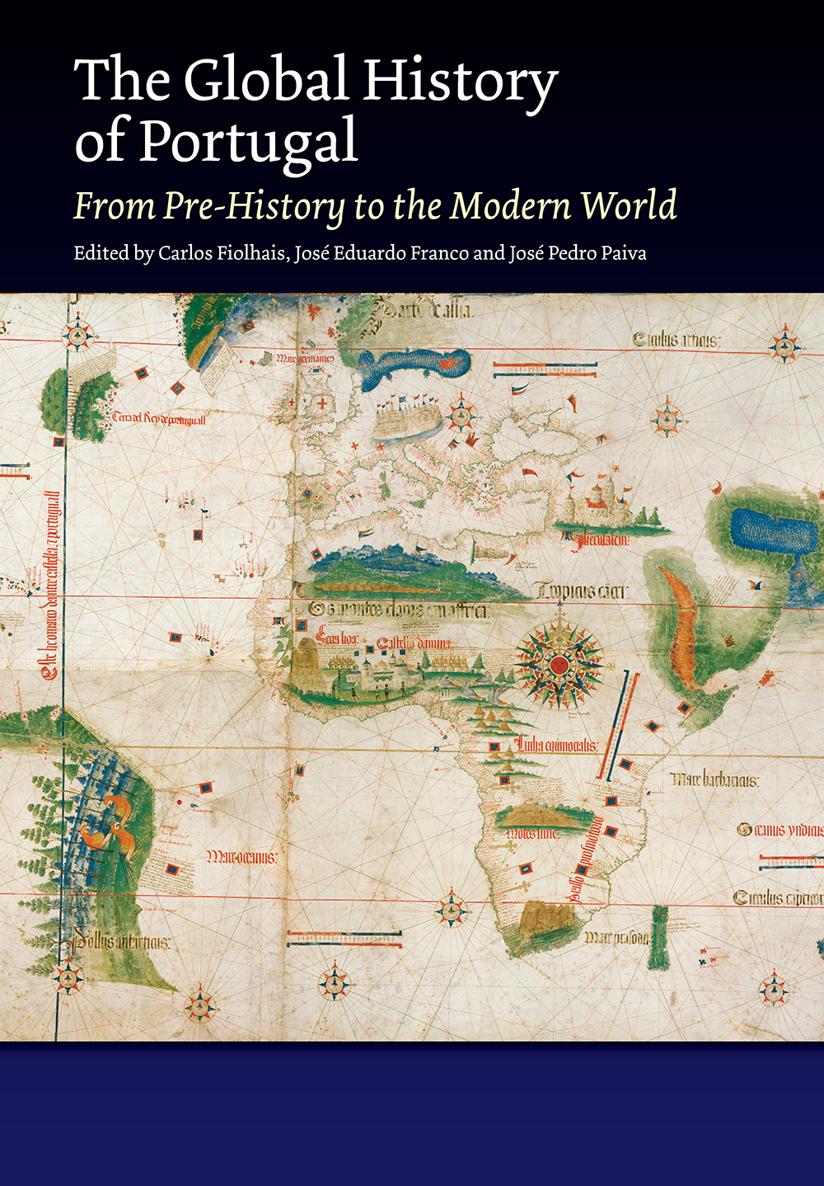 The Global History of Portugal From Prehistory to the Modern World This new - photo 1