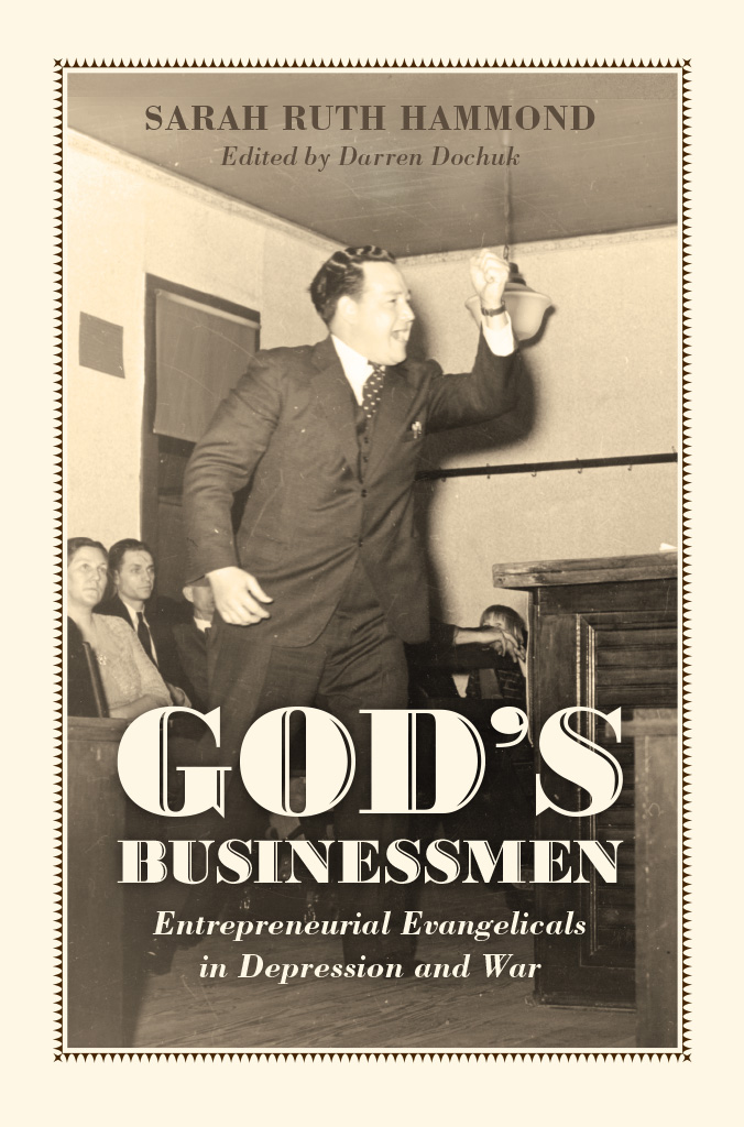 Gods Businessmen Gods Businessmen Entrepreneurial Evangelicals in Depression - photo 1