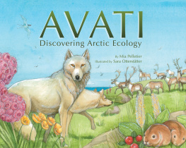 Mia Pelletier - Avati: Discovering Arctic Ecology