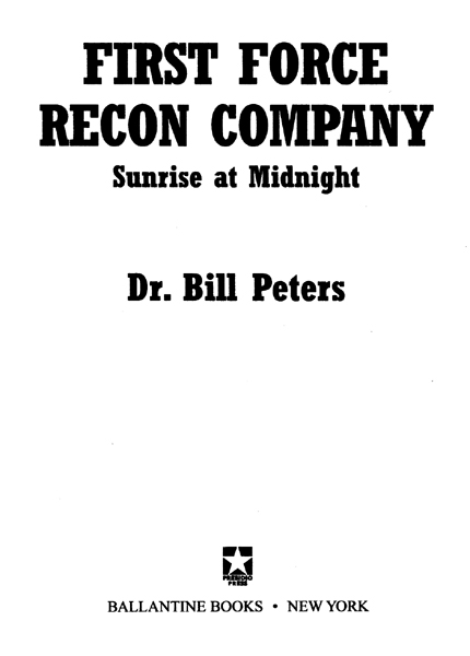 A Presidio Press Book Published by The Random House Publishing Group Copyright - photo 2