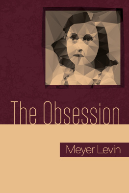 Meyer Levin - The Obsession