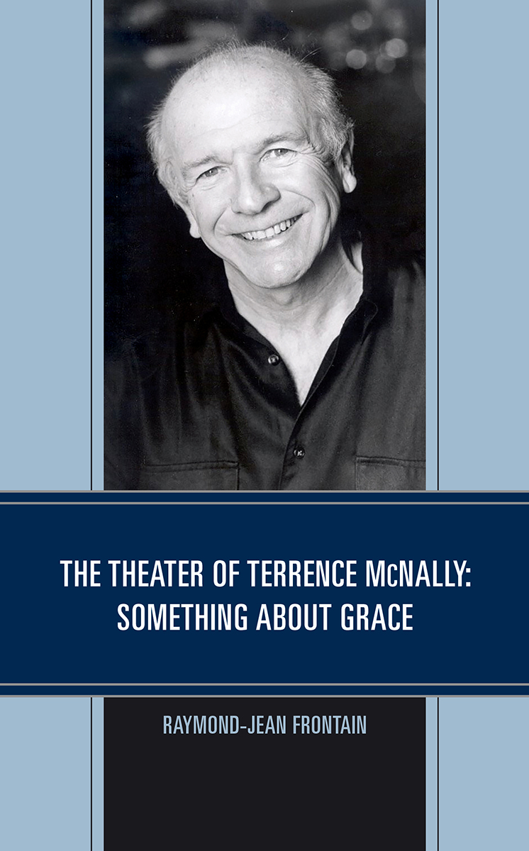 The Theater of Terrence McNally Published by Fairleigh Dickinson University - photo 1