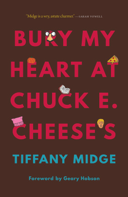 Tiffany Midge - Bury My Heart at Chuck E. Cheeses