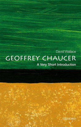 David Wallace - Geoffrey Chaucer: A Very Short Introduction