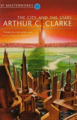 Arthur C. Clarke - The City And The Stars