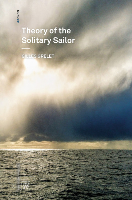 Gilles Grelet Theory of the Solitary Sailor