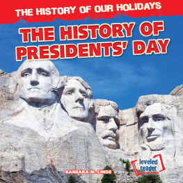 Barbara Linde The History of Presidents Day