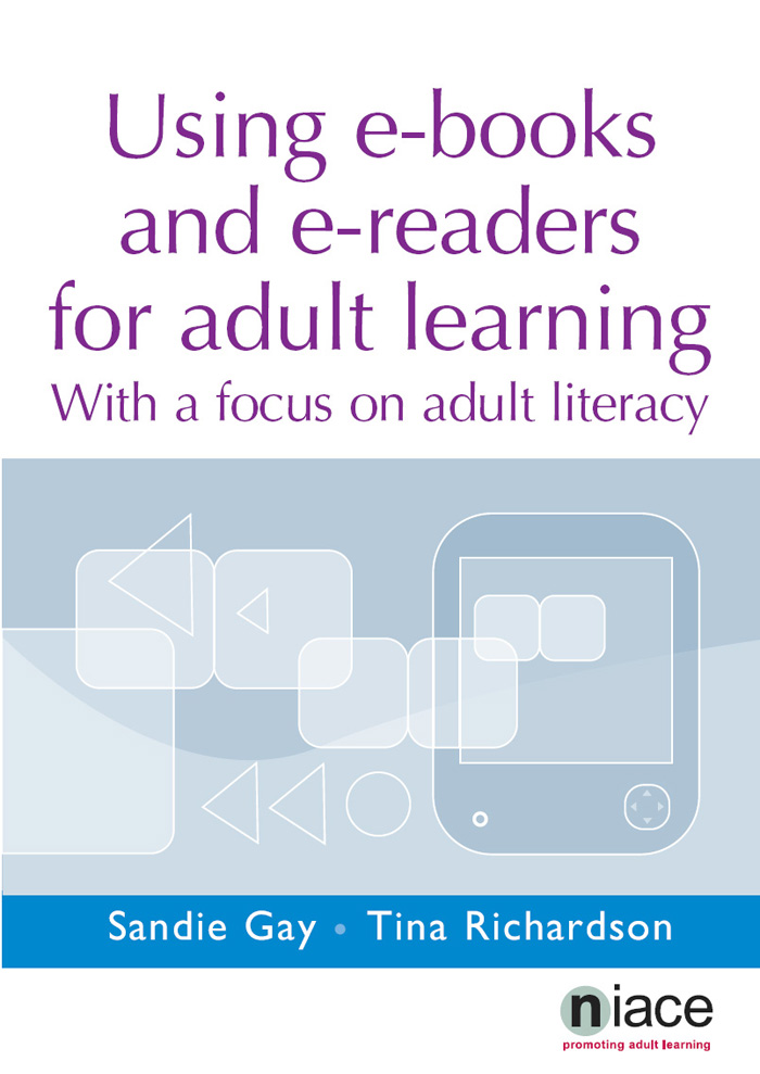 Using E-Books and E-Readers for Adult Learning With a Focus on Adult Literacy - image 1