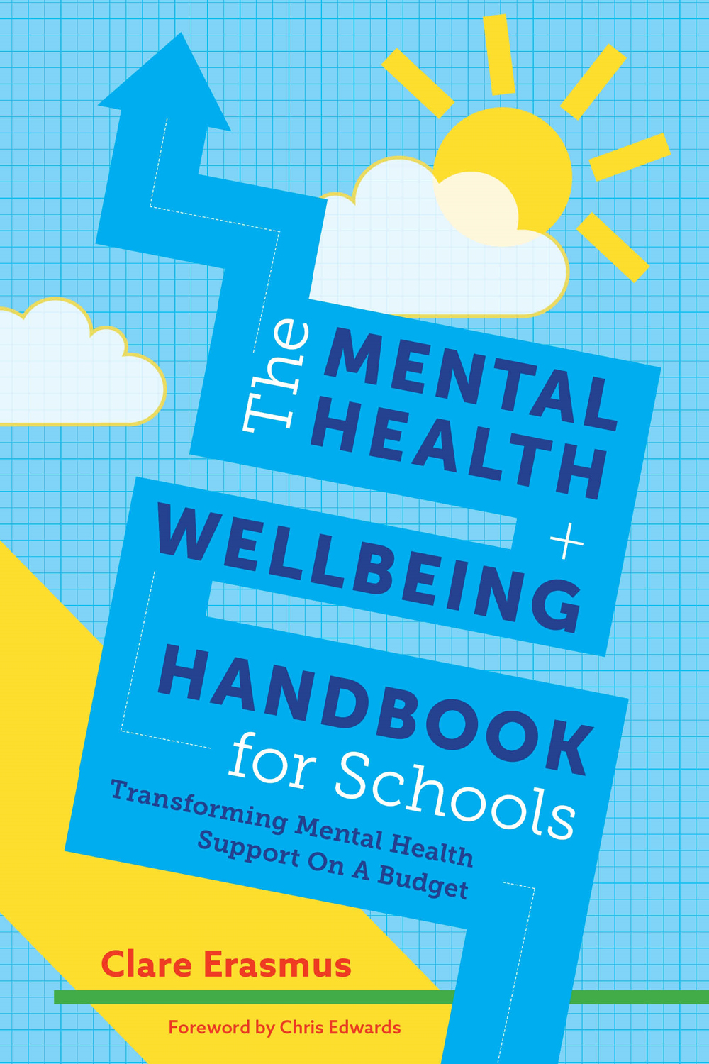 The MENTAL HEALTH and WELLBEING HANDBOOK for Schools Transforming Mental - photo 1