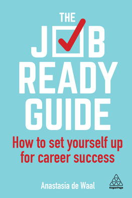 Anastasia de Waal - The Job-Ready Guide: How to Set Yourself Up for Career Success