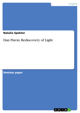 Natalia Spektor - Dan Flavin: Rediscovery of Light