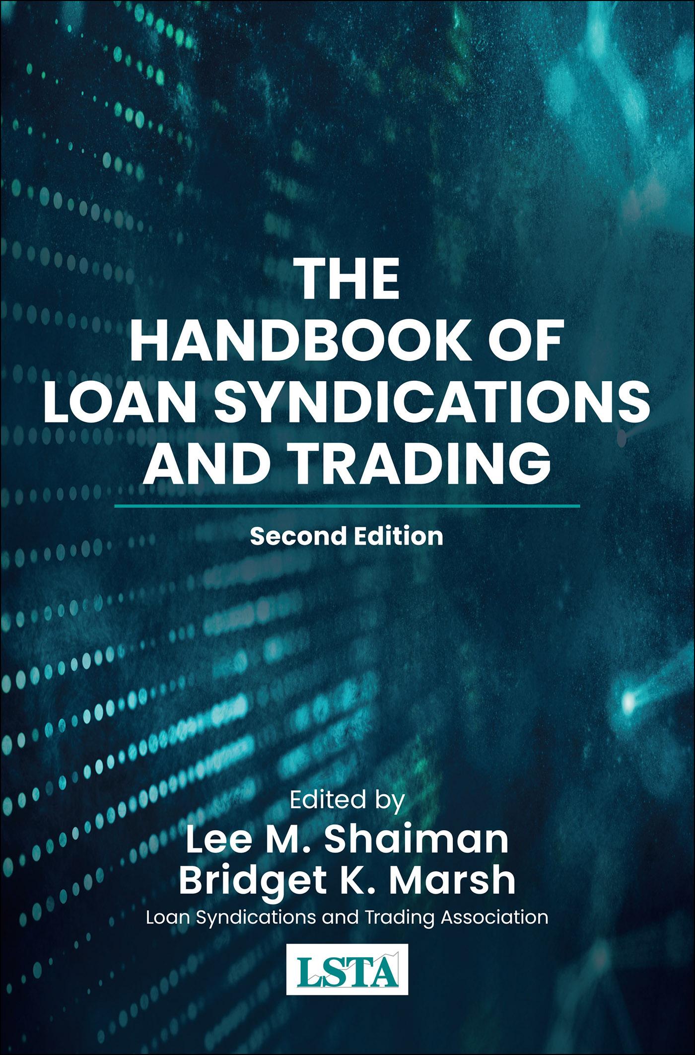 Praise for The Handbook of Loan Syndications and Trading This handbook is a - photo 1