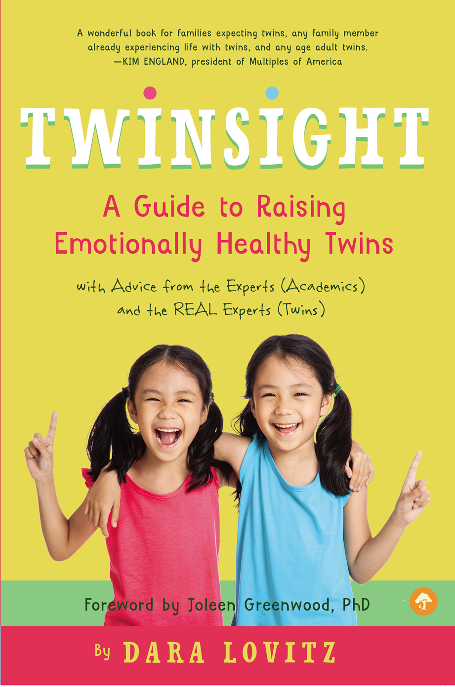 Praise for Twinsight This book is a great read for any multiple birth family - photo 1