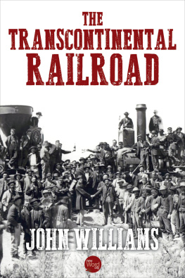 John Williams - The Transcontinental Railroad